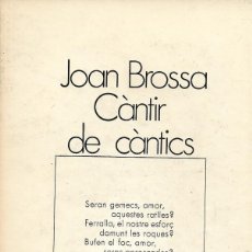 Libros de segunda mano: CÀNTIR DE CÀNTICS, JOAN BROSSA. Lote 219603852