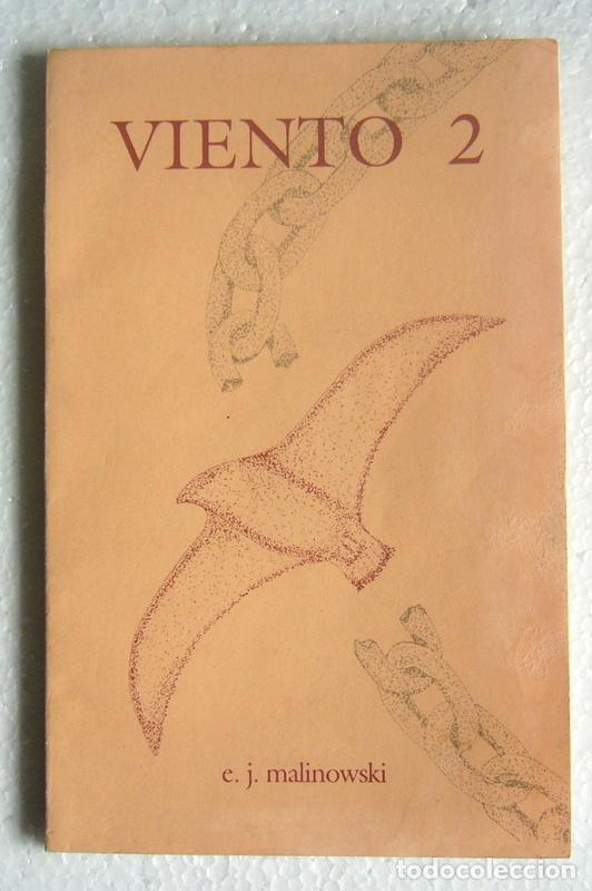 Libros de segunda mano: VIENTO 2 - E. J. MALINOWSKI - CON FIRMA DEL AUTOR - Foto 1