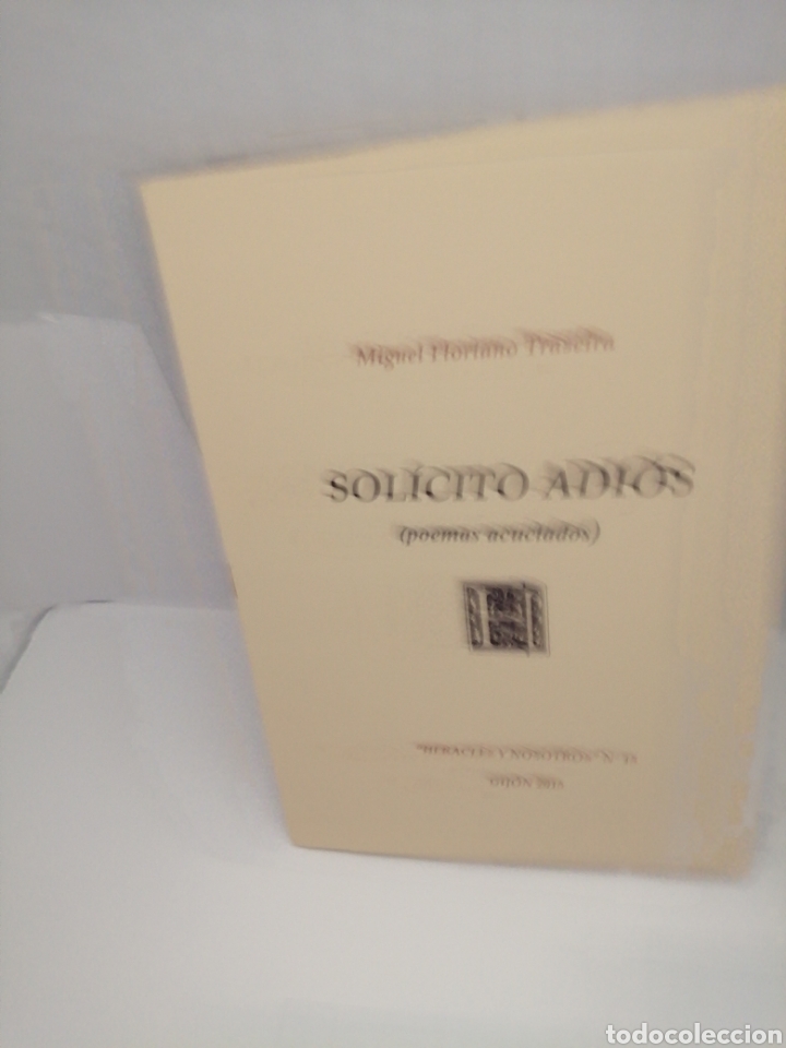 Gebrauchte B&uuml;cher: Sol&iacute;cito Adi&oacute;s (poemas acuciados) (Edici&oacute;n de 200 ejemplares firmado y numerado por autor)