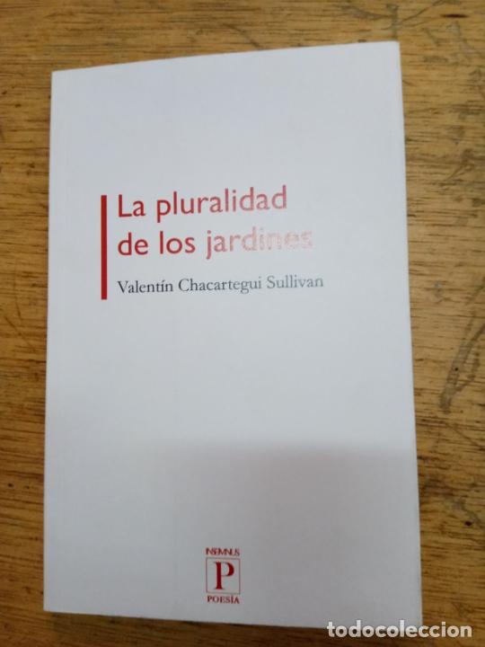 Second hand books: Valent&iacute;n Chacartegui Sullivan: La pluralidad de los jardines