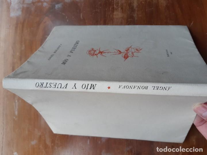 Libros de segunda mano: &Aacute;ngel Bonanova M&iacute;o y vuestro - Foto 2