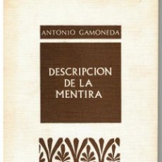 Libros de segunda mano: DESCRIPCIÓN DE LA MENTIRA - GAMONEDA, ANTONIO .COLECCION PROVINCIA .1ª EDIC. Lote 220763333