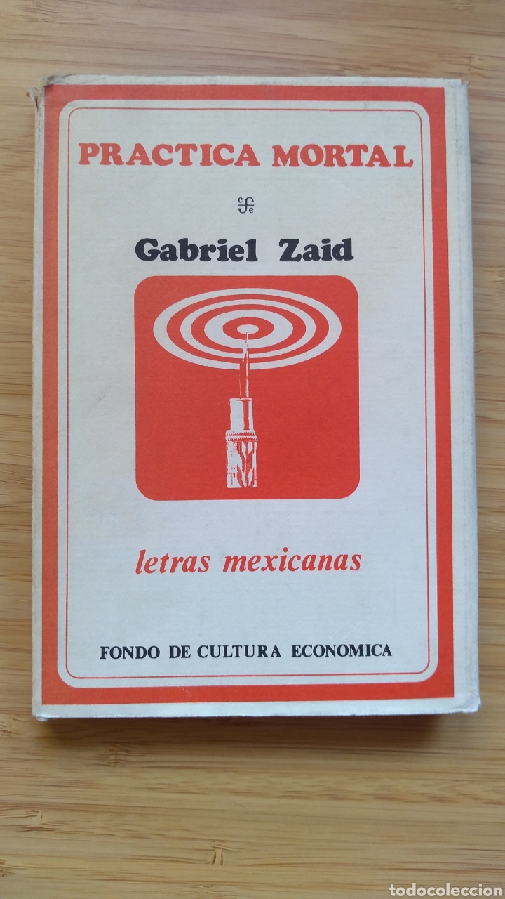 Libros de segunda mano: Pr&aacute;ctica mortal - Gabriel Zaid - Foto 1