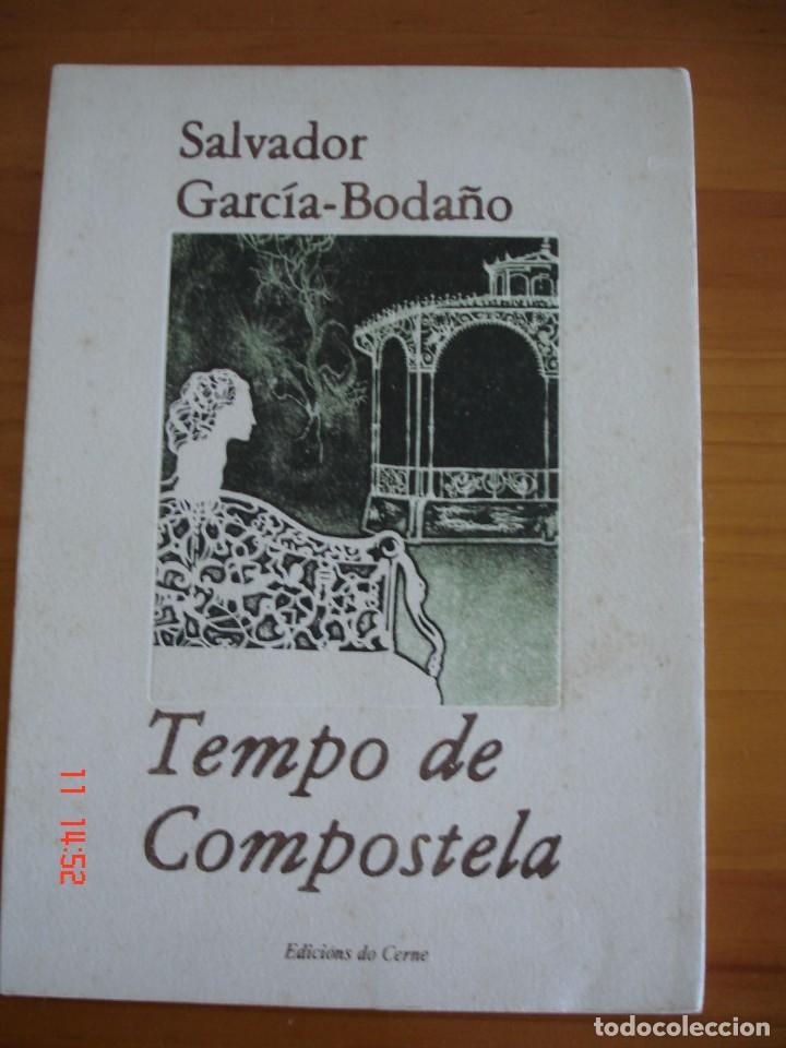 Libri di seconda mano: TEMPO DE COMPOSTELA - SALVADOR GARC&Iacute;A BODA&Ntilde;O - EDICI&Oacute;NS DO CERNE, 1979 - 1&ordf; EDICI&Oacute;N