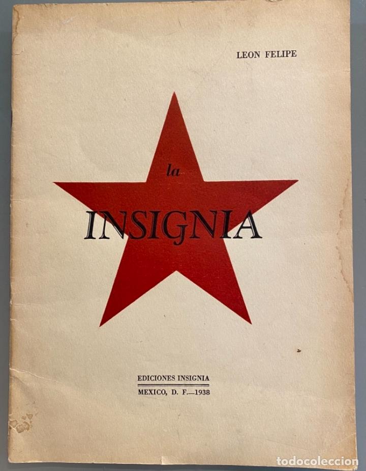 Libros de segunda mano: Le&oacute;n Felipe. La Insignia - Foto 1