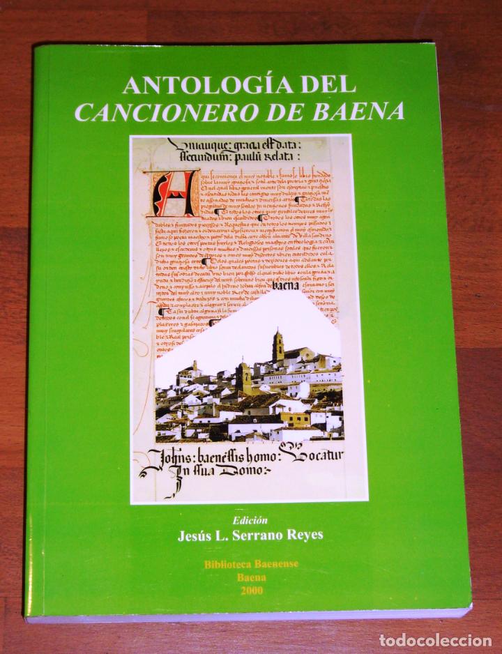 Libros de segunda mano: ANTOLOG&Iacute;A DEL CANCIONERO DE BAENA (Biblioteca baenense ; 1) / edici&oacute;n de Jes&uacute;s L. Serrano de Reyes