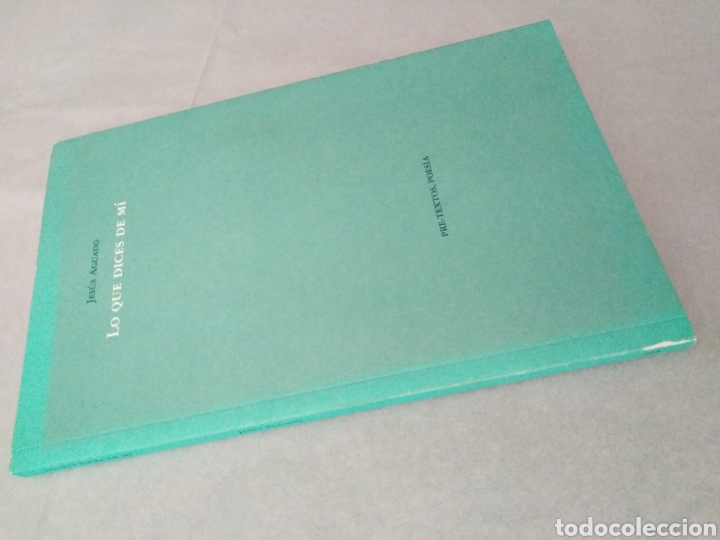 Libros de segunda mano: Lo que dices de mi / Jes&uacute;s Aguado - Foto 2