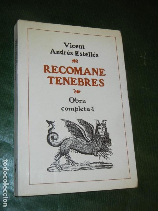 Libros de segunda mano: RECOMANE TENEBRES. OBRA COMPLETA 1 - VICENT ANDRES ESTELLES - E.CLIMENT 3A.ED. 1982