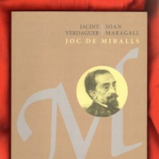 Libros de segunda mano: JOC DE MIRALLS - JACINT VERDAGUER / JOAN MARAGALL