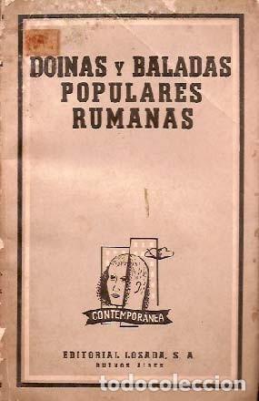 Libros de segunda mano: Alberti, Rafael, Le&oacute;n, Mar&iacute;a Teresa - Doinas y baladas populares rumanas - Primera edici&oacute;n en la col