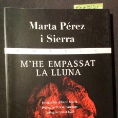 Libros de segunda mano: M'HE EMPASSAT LA LLUNA - MARTA PÉREZ I SIERRA. Lote 223511698