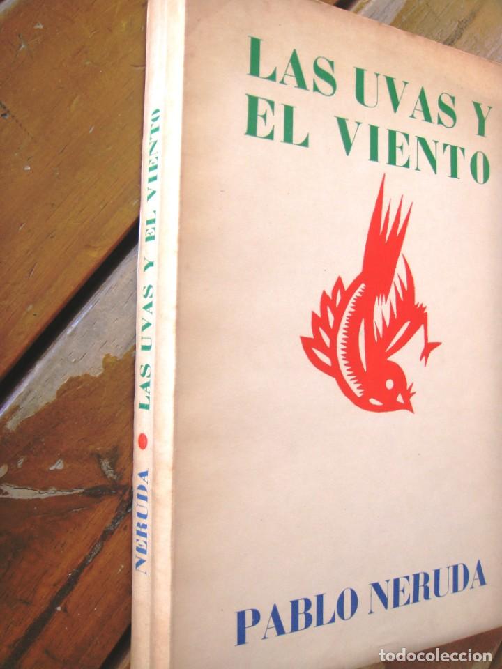 Libros de segunda mano: NERUDA Pablo: LAS UVAS Y EL VIENTO. Primera edici&oacute;n - Foto 2