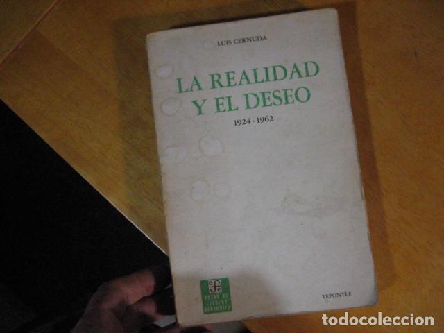 Libros de segunda mano: La realidad y el deseo (Cuarta edici&oacute;n aumentada) - Luis Cernuda - Foto 1