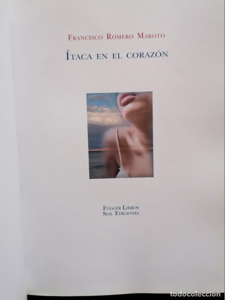 Libros de segunda mano: ITACA EN EL CORAZON. FRANCISCO ROMERO MAROTO - Foto 5