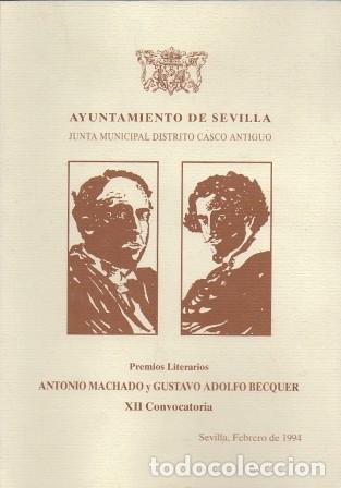 Libros de segunda mano: PREMIOS LITERARIOS A. MACHADO Y G. ADOLFO BECQUER XII CONVOCATORIA 1994 - A-LSEV-1817
