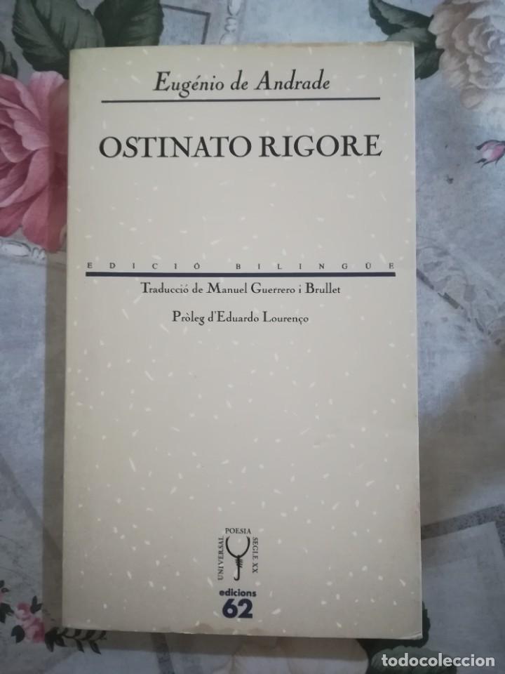 Libros de segunda mano: Ostinato rigore - Eug&eacute;nio de Andrade - en catal&agrave; - Foto 1