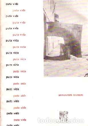 Libros de segunda mano: Ram&oacute;n, Benjam&iacute;n - Puta vida - PRIMERA EDICI&Oacute;N - Foto 1