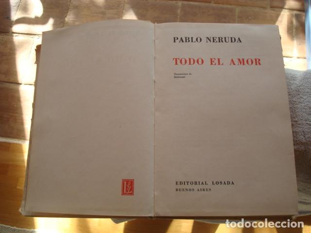 Libros de segunda mano: Pablo Neruda. Todo el amor. - Foto 2