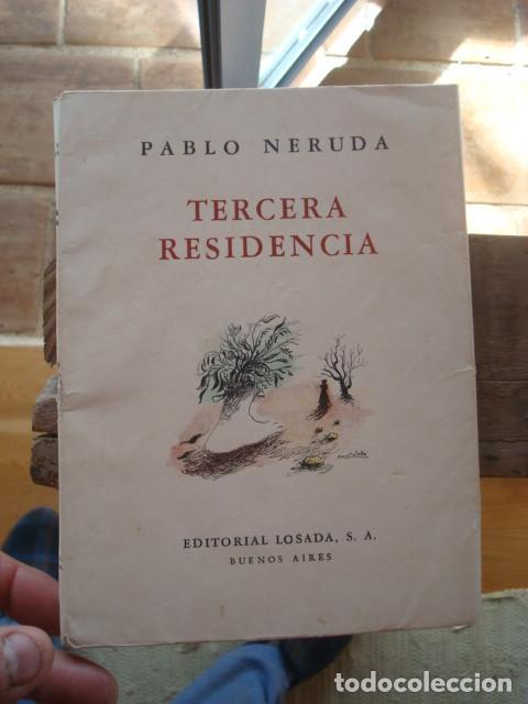 Libros de segunda mano: Pablo Neruda. Tercera residencia. - Foto 1
