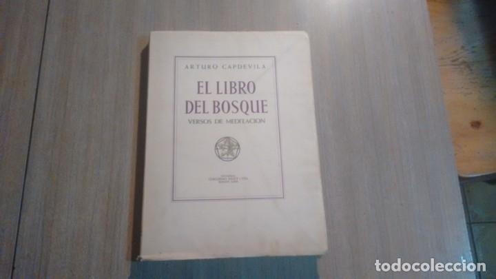 Libros de segunda mano: ARTURO CAPDEVILA - EL LIBRO DEL BOSQUE - Foto 1