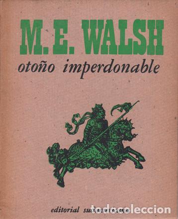Libros de segunda mano: Mar&iacute;a Elena Walsh - Oto&ntilde;o imperdonable - Foto 1