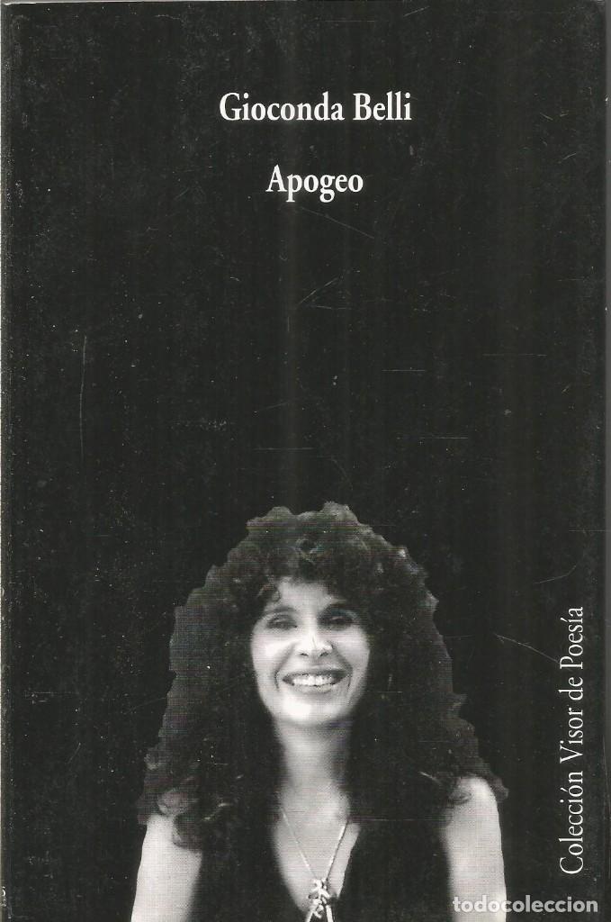Libros de segunda mano: GIOCONDA BELLI. APOGEO. VISOR - Foto 1
