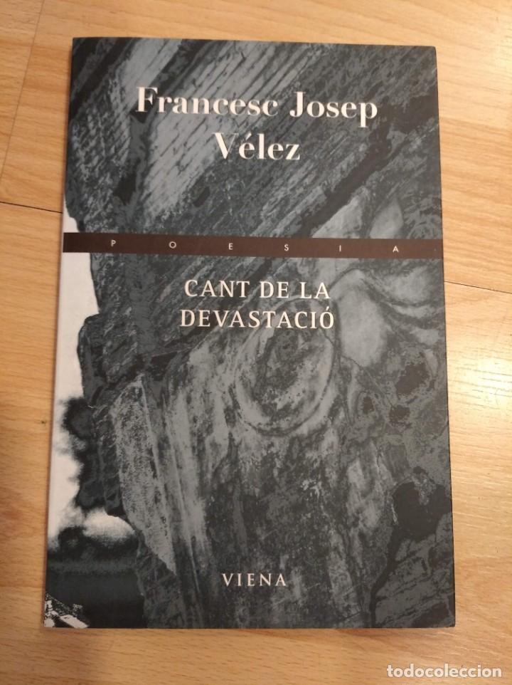 Libros de segunda mano: Cant de la devastaci&oacute;. Francesc Josep V&eacute;lez - Foto 1