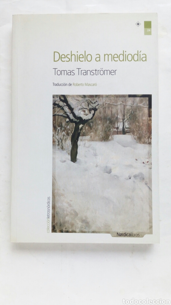 Libros de segunda mano: Deshielo a mediod&iacute;a. Tomas Transtr&ouml;mer. - Foto 1
