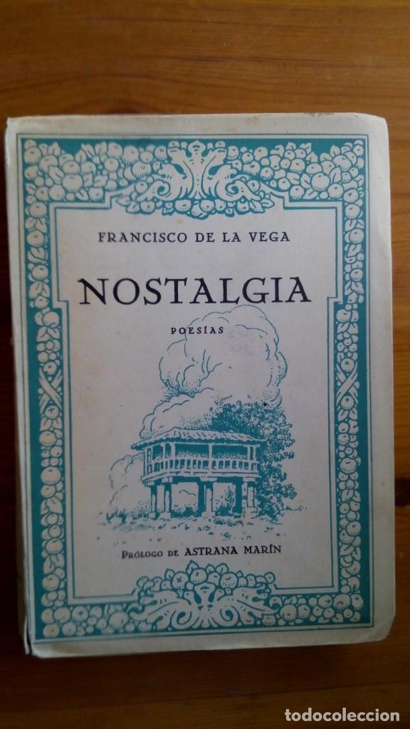 Libros de segunda mano: Nostalgia. Francisco de la Vega. Edit.: Gran Capit&aacute;n. - Foto 1