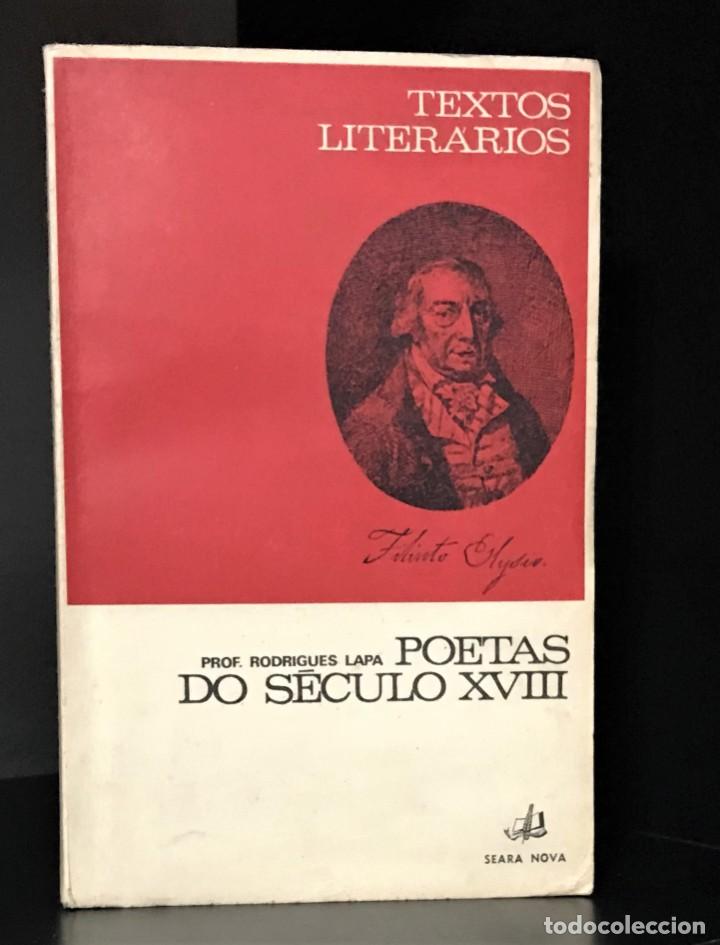 Libros de segunda mano: Poetas do S&eacute;culo XVIII de Rodrigues Lapa