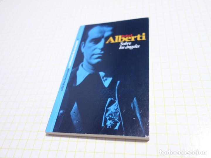 Libros de segunda mano: RAFAEL ALBERTI. SOBRE LOS &Aacute;NGELES. - Foto 1