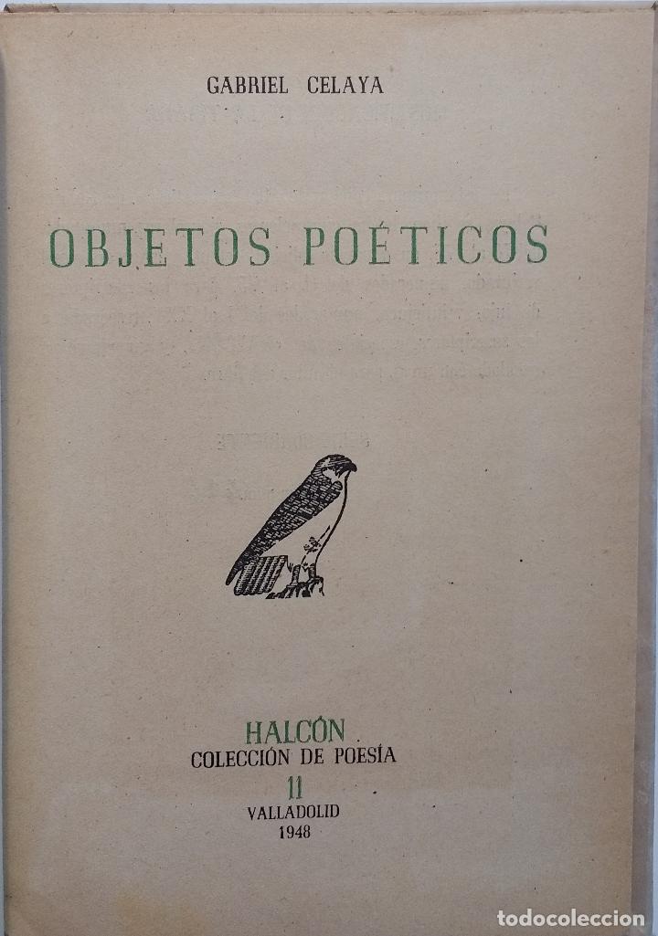 Libros de segunda mano: Objetos po&eacute;ticos - CELAYA GABRIEL - Foto 2