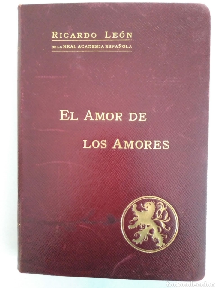 Libros de segunda mano: El amor de los amores / Ricardo Le&oacute;n. - Foto 1