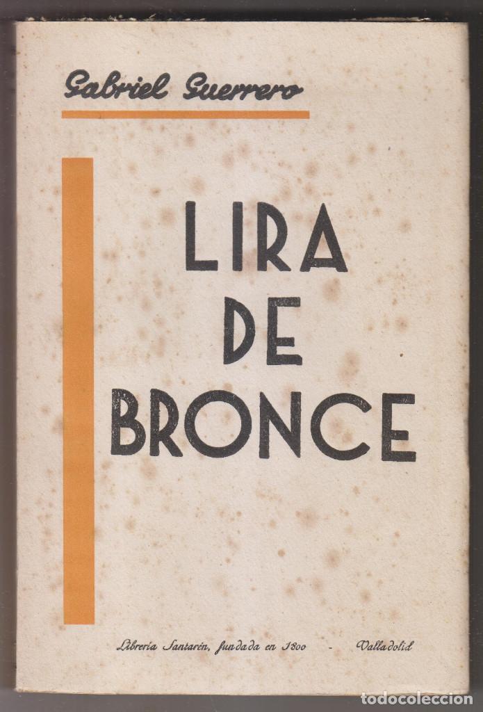 Libri di seconda mano: GABRIEL GUERRERO DE LA IGLESIA: LIRA DE BRONCE. 1939.