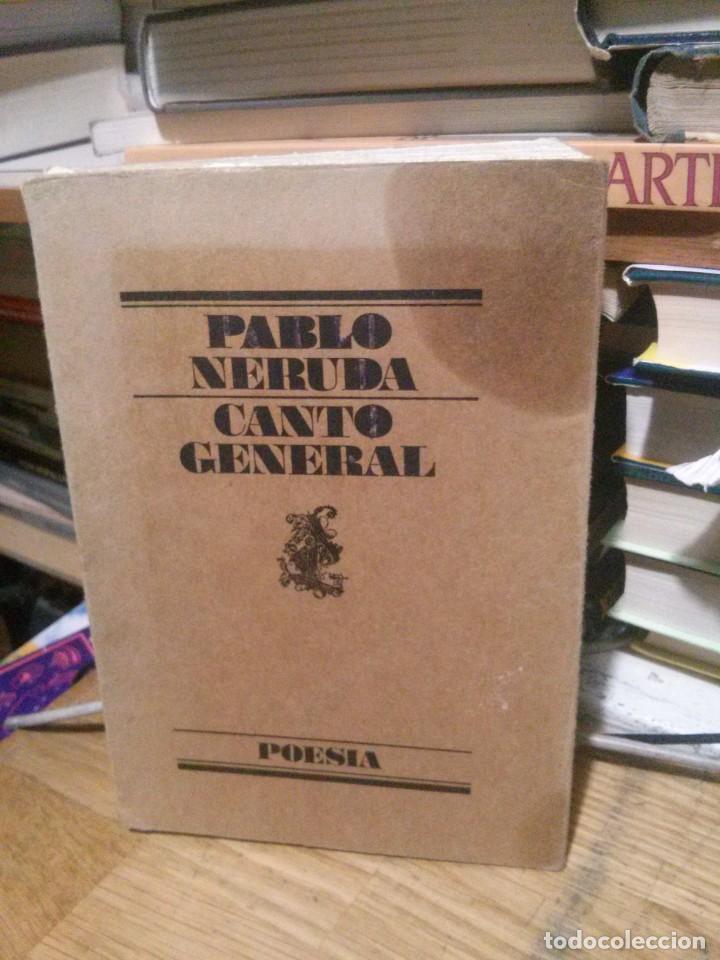 Libros de segunda mano: CANTO GENERAL, PABLO NERUDA, ED. LUMEN - Foto 1