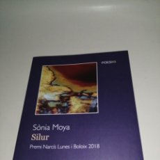Libros de segunda mano: SÒNIA MOYA - SILUR. Lote 233763565