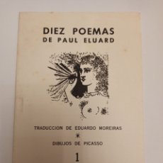 Libros de segunda mano: DIEZ POEMAS DE PAUL ELUARD. DIBUJOS DE PICASSO. BUENAS AIRES, 1955.