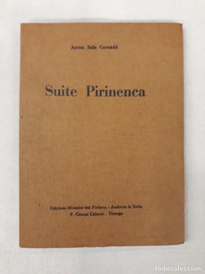 Libros de segunda mano: SALA CORNAD&Oacute;, ANTON. SUITE PIRINENCA - Foto 1