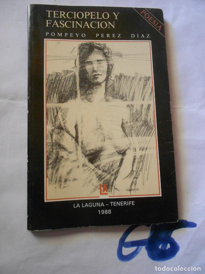 Libros de segunda mano: POESIA - TERCIOPELO Y FASCINACION - POMPEYO PEREZ