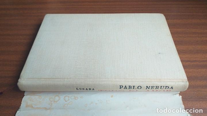 Libros de segunda mano: Todo el amor --- Pablo Neruda - Foto 15