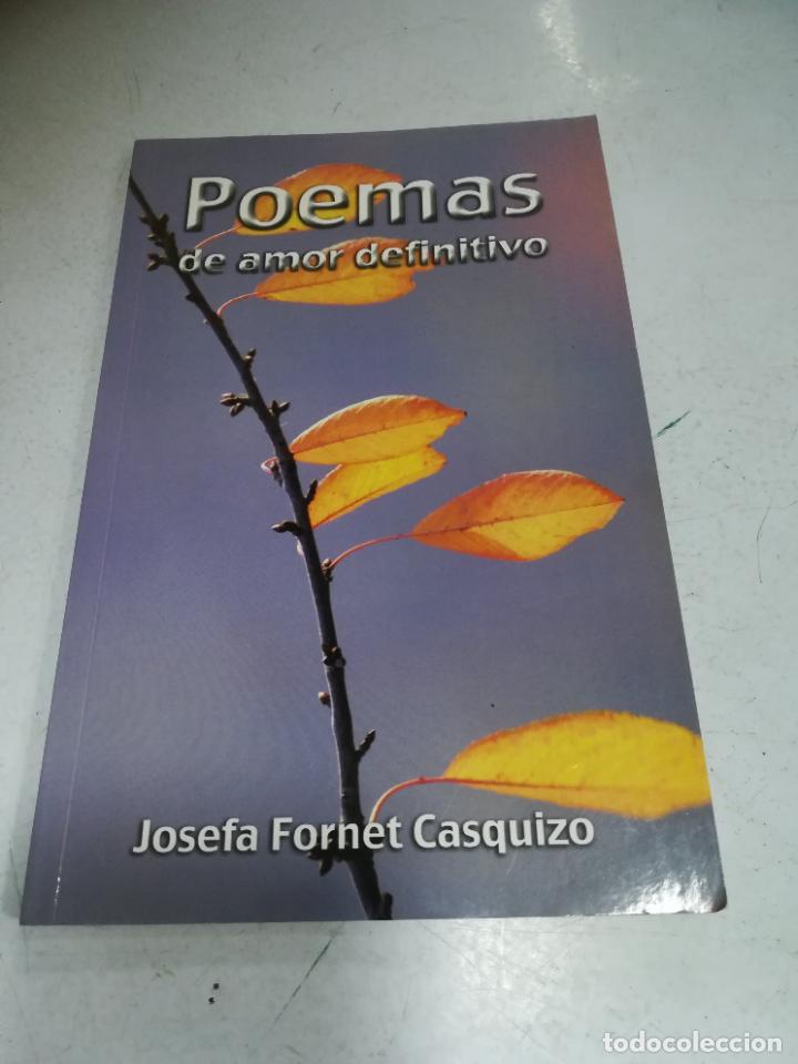 Second hand books: POEMAS DE AMOR INDEFINIDO. JOSEFA FORNET CASQUIZO. 2009. SEVILLA. ED FAMILIA DE JESUS
