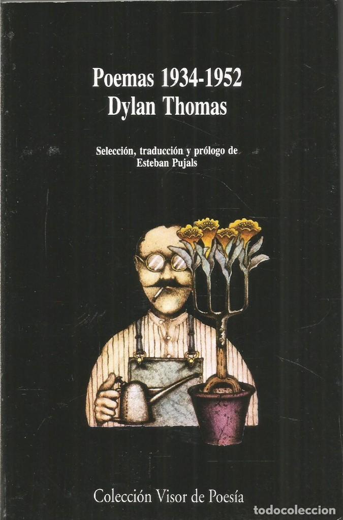 Libros de segunda mano: DYLAN THOMAS. POEMAS 1934-1952. VISOR - Foto 1