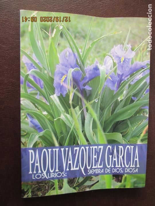 Gebrauchte B&uuml;cher: LOS LIRIOS: SIEMBRA DE DIOS, DIOSA - PAQUI VAZQUEZ GARC&Iacute;A - AYUNTAMIENTO DE CAMAS 2008.