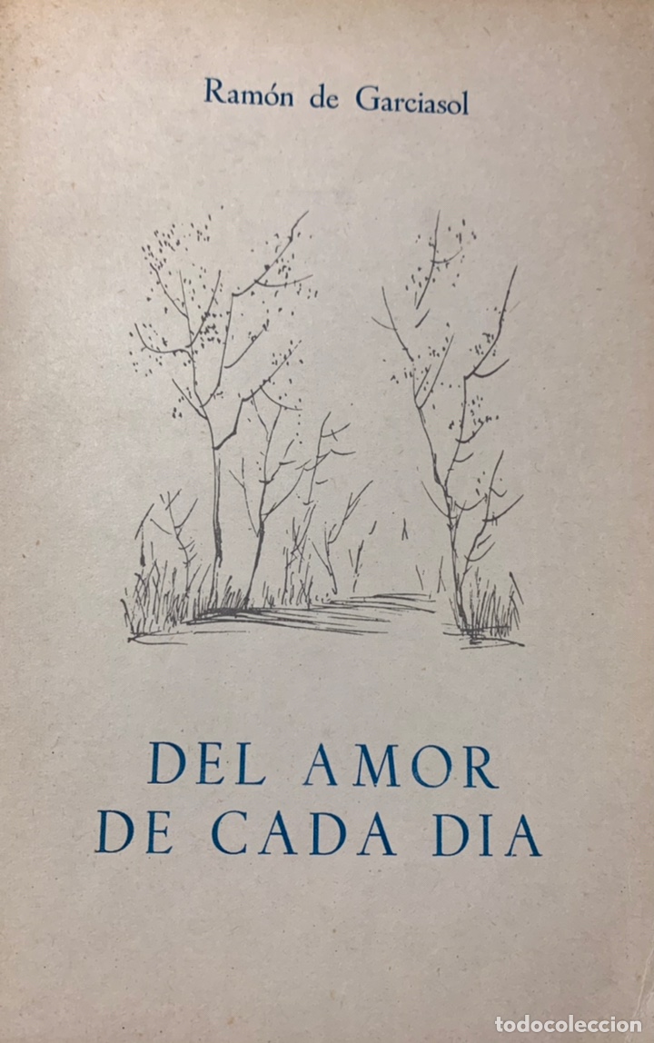 Libros de segunda mano: Ram&oacute;n de Garciasol: Del amor de cada d&iacute;a - Foto 1
