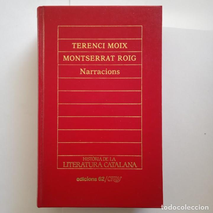 Libri di seconda mano: TERENCI MOIX-MONTSERRAT ROIG-NARRACIONS-EDICIONS 62