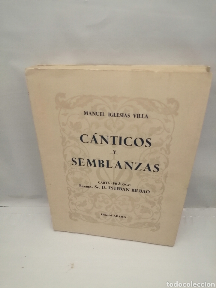 Libri di seconda mano: C&aacute;nticos y Semblanzas (Dedicatoria y firma aut&oacute;grafa de autor) PRIMERA EDICI&Oacute;N