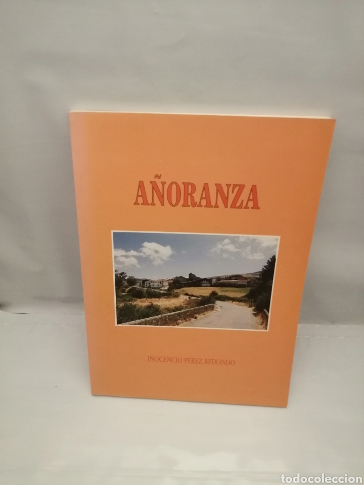 Libri di seconda mano: A&Ntilde;ORANZA (Dedicatoria y firma aut&oacute;grafa de autor) PRIMERA EDICI&Oacute;N