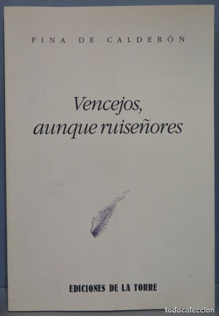 Gebrauchte B&uuml;cher: VENCEJOS, AUNQUE RUISE&Ntilde;ORES. FINA CALDER&Oacute;N