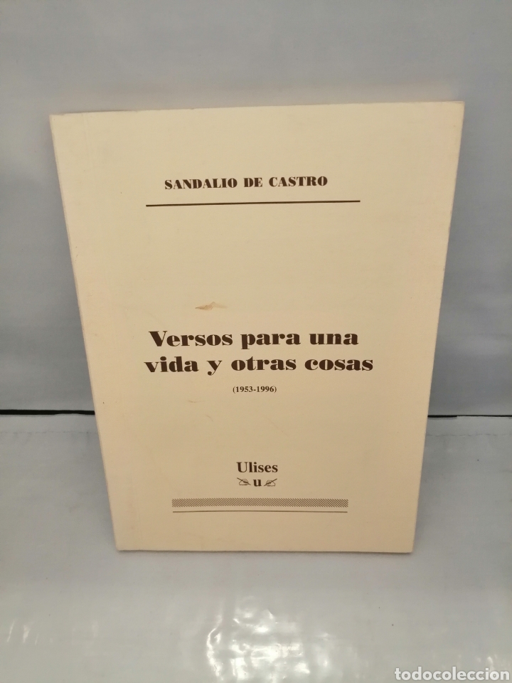 Libri di seconda mano: Versos para una vida y otras cosas: 1953-1996 (Dedicatoria y firma aut&oacute;grafa de autor) 1&ordf; EDICI&Oacute;N