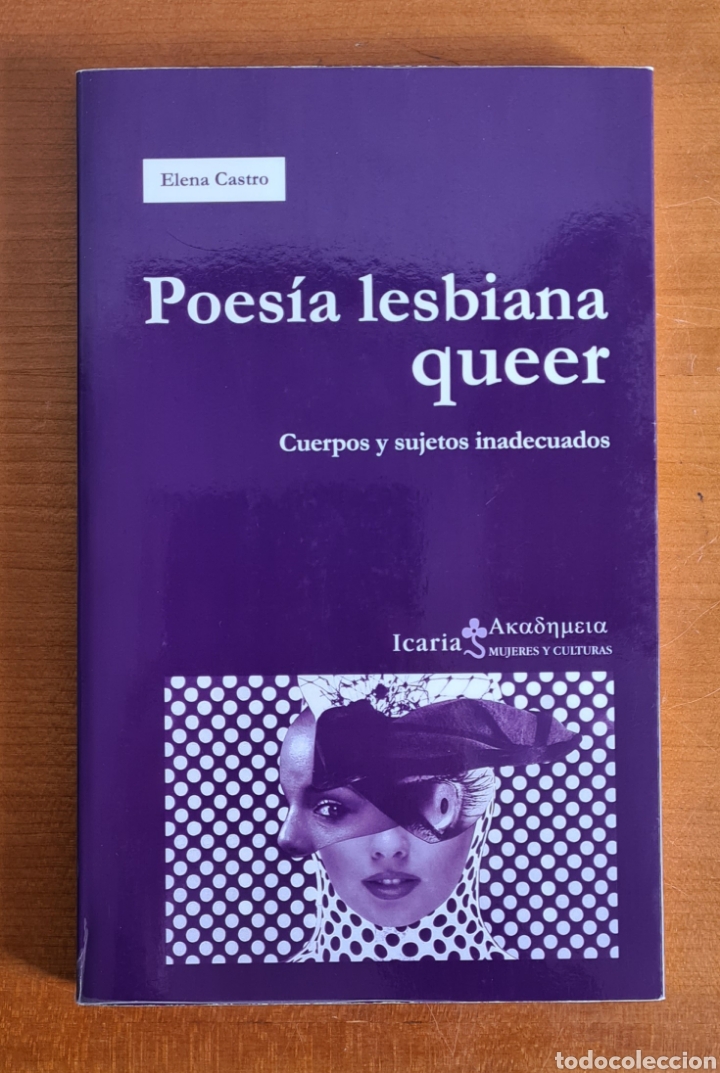 Libri di seconda mano: Poes&iacute;a lesbiana queer - Cuerpos y Sujetos inadecuados - Elena Castro